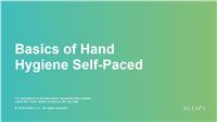 Basics of Hand Hygiene Self-Paced