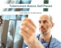 Tuberculosis Basics Self-Paced