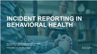 Incident Reporting in Behavioral Health