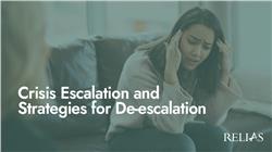Crisis Escalation and Strategies for De-escalation