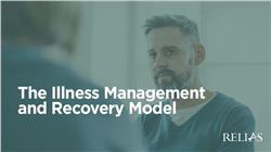 The Illness Management and Recovery Model