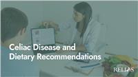 Celiac Disease and Dietary Recommendations