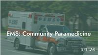 EMS: Community Paramedicine