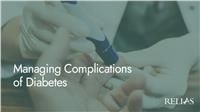 Managing Complications of Diabetes