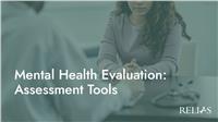 Mental Health Evaluation: Assessment Tools