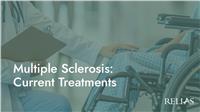 Multiple Sclerosis: Current Treatments