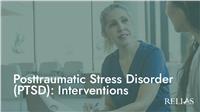 Posttraumatic Stress Disorder (PTSD): Interventions