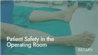 Patient Safety in the Operating Room