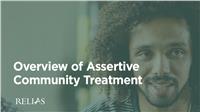 Overview of Assertive Community Treatment