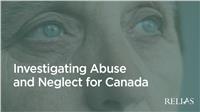 Investigating Abuse and Neglect for Canada