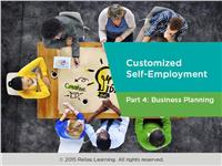 Customized Self-Employment Part 4: Business Planning