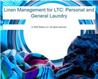 Linen Management for LTC: Personal and General Laundry