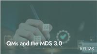 QMs and the MDS 3.0