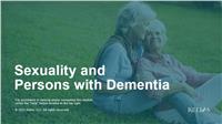 Sexuality and Persons with Dementia