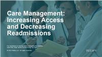 Care Management: Increasing Access and Decreasing Readmissions