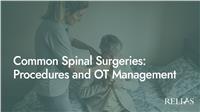 Common Spinal Surgeries: Procedures and OT Management