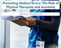 Preventing Medical Errors: The Role of Physical Therapists and Assistants