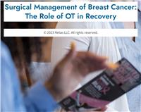 Surgical Management of Breast Cancer: The Role of OT in Recovery