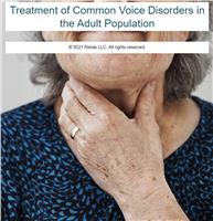 Treatment of Common Voice Disorders in the Adult Population