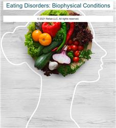 Eating Disorders: Biophysical Conditions