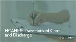 HCAHPS: Transitions of Care and Discharge