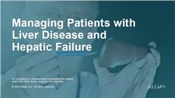 Managing Patients with Liver Disease and Hepatic Failure