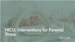 NICU: Interventions for Parental Stress