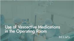 Use of Vasoactive Medications in the Operating Room