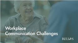 Workplace Communication Challenges