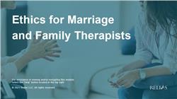 Ethics for Marriage and Family Therapists