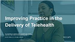 Improving Practice in the Delivery of Telehealth