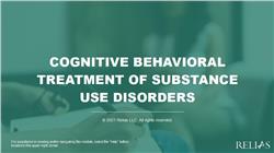 Cognitive Behavioral Treatment of Substance Use Disorders