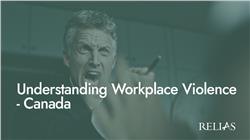 Understanding Workplace Violence - Canada