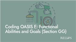 Coding OASIS E: Functional Abilities and Goals (Section GG)