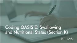 Coding OASIS E: Swallowing and Nutritional Status (Section K)