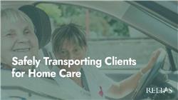 Safely Transporting People in Home-Based Care