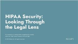 HIPAA Security: Looking Through the Legal Lens