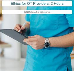 Ethics for OT Providers: 2 Hours