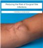 Reducing the Risk of Surgical Site Infections