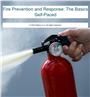 Fire Prevention and Response: The Basics Self-Paced
