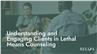 Understanding and Engaging Clients in Lethal Means Counseling