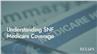 Understanding SNF Medicare Coverage