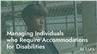 Managing Individuals who Require Accommodations for Disabilities